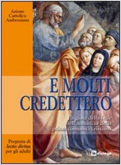 E MOLTI CREDETTERO. LECTIO DIVINA PER ADULTI