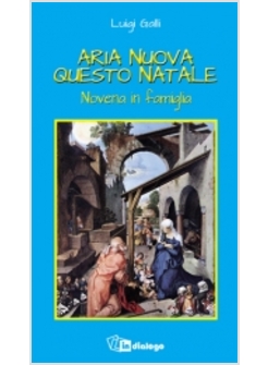 ARIA NUOVA QUESTO NATALE. NOVENA IN FAMIGLIA