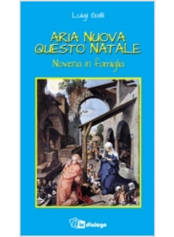 ARIA NUOVA QUESTO NATALE. NOVENA IN FAMIGLIA