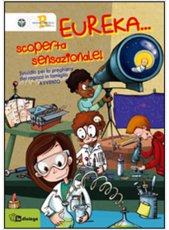 EUREKA SCOPERTA SENSAZIONALE! SUSSIDIO PER LA PREGHIERA DEI RAGAZZI IN FAMIGLIA