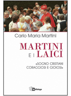 CRISTIANI CORAGGIOSI. LAICI TESTIMONI NEL MONDO DI OGGI