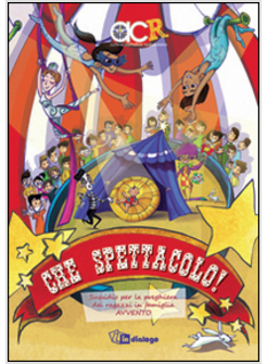 CHE SPETTACOLO! SUSSIDIO PER LA PREGHIERA DEI RAGAZZI IN FAMIGLIA. AVVENTO