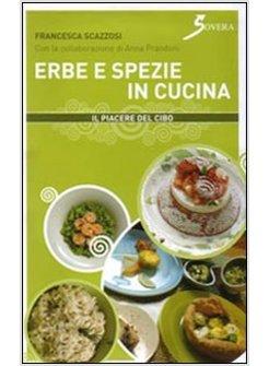 ERBE E SPEZIE IN CUCINA