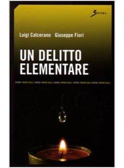 DELITTO ELEMENTARE (UN)