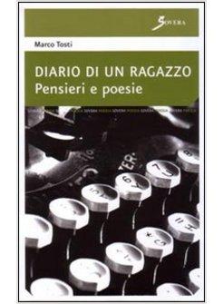 DIARIO DI UN RAGAZZO PENSIERI E POESIE