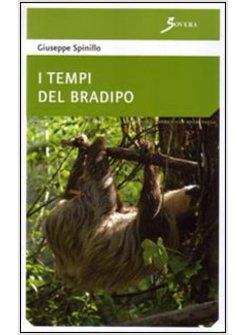 TEMPI DEL BRADIPO (I)
