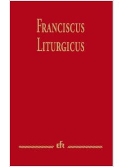 FRANCISCUS LITURGICUS