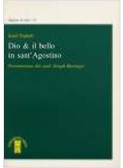 DIO E IL BELLO IN SANT'AGOSTINO