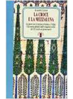 CROCE E LA MEZZALUNA (LA)