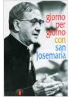 GIORNO PER GIORNO CON SAN JOSEMARíA