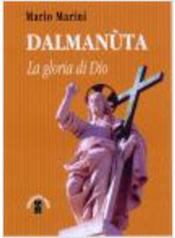 DALMANUTA LA GLORIA DI DIO