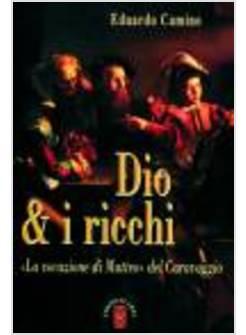 DIO E I RICCHI LA VOCAZIONE DI MATTEO DEL CARAVAGGIO