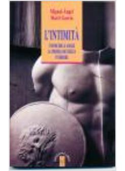 INTIMITA' CONOSCERE E AMARE LA PROPRIA RICCHEZZA INTERIORE