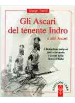 ASCARI DEL TENENTE INDRO (GLI)