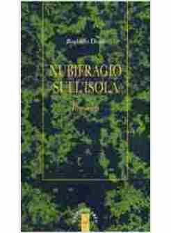 NUBIFRAGIO SULL'ISOLA