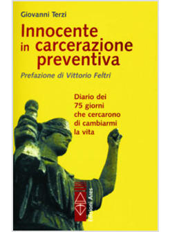 INNOCENTE IN CARCERAZIONE PREVENTIVA