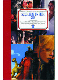 SCEGLIERE UN FILM 2006