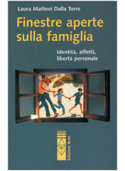 FINESTRE APERTE SULLA FAMIGLIA