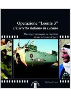 OPERAZIONE LEONTE 3 L'ESERCITO ITALIANO IN LIBANO