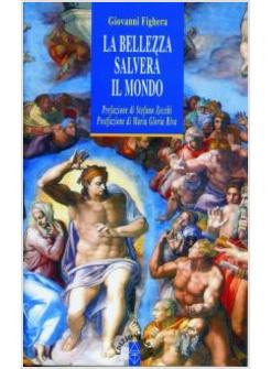 BELLEZZA SALVERA' IL MONDO (LA)
