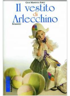 VESTITO DI ARLECCHINO (IL)