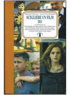 SCEGLIERE UN FILM 2011
