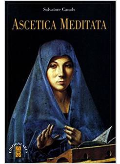 ASCETICA MEDITATA
