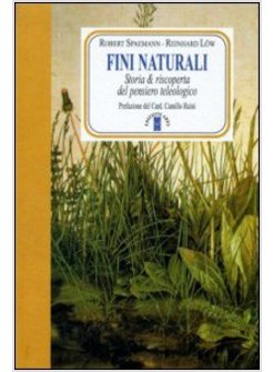 FINI NATURALI STORIA E RISCOPERTA DEL PENSIERO TELEOLOGICO