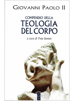 COMPENDIO DELLA TEOLOGIA DEL CORPO