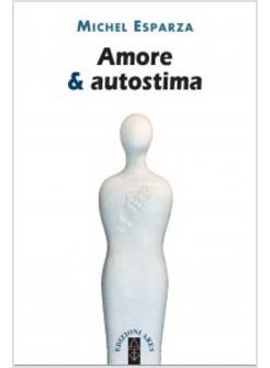 AMORE & AUTOSTIMA