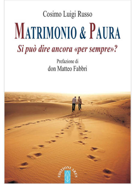 MATRIMONIO E PAURA