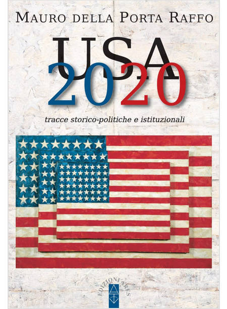 USA 2020. TRACCE STORICO-POLITICHE E ISTITUZIONALI