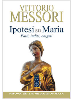 IPOTESI SU MARIA FATTI, INDIZI, ENIGMI