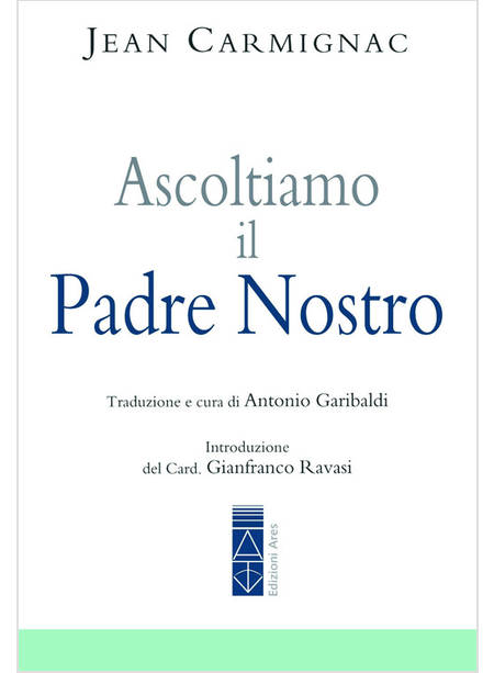 ASCOLTIAMO IL PADRE NOSTRO