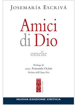 AMICI DI DIO  EDIZIONE CRITICA