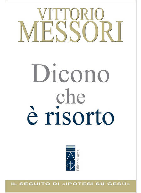 DICONO CHE E' RISORTO. UN'INDAGINE SUL SEPOLCRO VUOTO DI GESU'