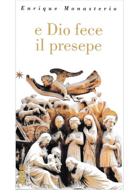 E DIO FECE IL PRESEPE