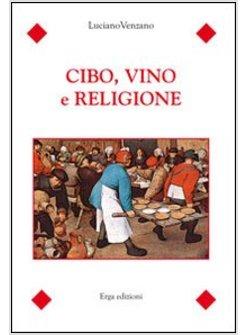CIBO VINO E RELIGIONE