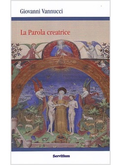 LA PAROLA CREATRICE 