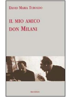MIO AMICO DON MILANI (IL)