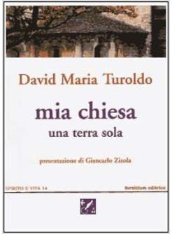MIA CHIESA UNA TERRA SOLA