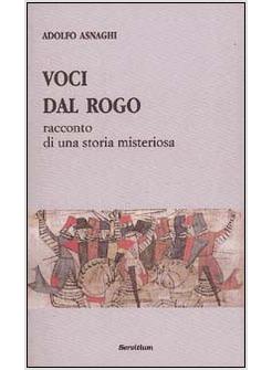 VOCI DAL ROGO RACCONTO DI UNA STORIA MISTERIOSA