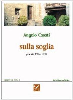 SULLA SOGLIA POESIE 1984-1994