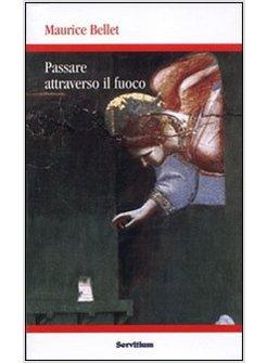 PASSARE ATTRAVERSO IL FUOCO