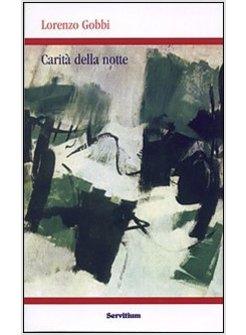 CARITA' DELLA NOTTE (LA)