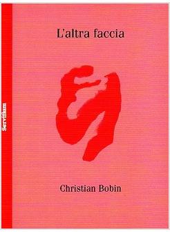ALTRA FACCIA (L')