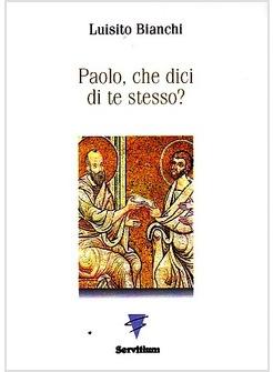 PAOLO CHE DICI DI TE STESSO?