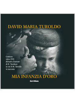MIA INFANZIA D'ORO. CON DVD
