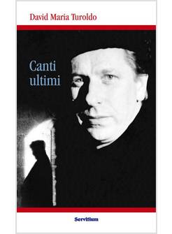 CANTI ULTIMI