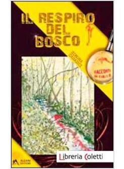 RESPIRO DEL BOSCO (IL)